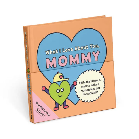 Mommy Fill in the Love Book