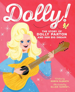 Dolly! The Story of Dolly Parton & Her Big Dream