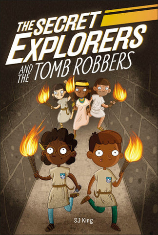 The Secret Explorers And Tomb Robbers