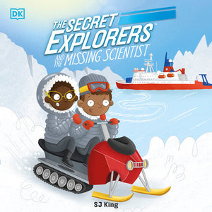 The Secret Explorers And The Missing Scentist