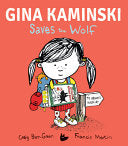 Gina Kaminski Saves the Wolf